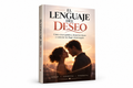 El Lenguaje del Deseo